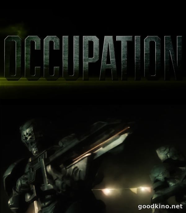 Оккупация (2018) смотреть