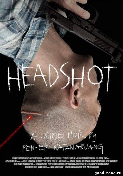 Выстрел в голову / Headshot 
