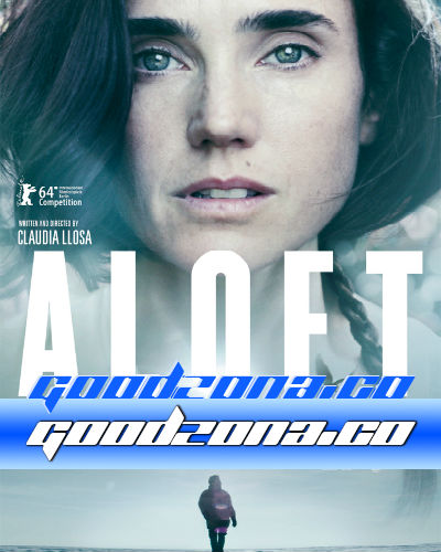 В воздухе / Aloft (2014) смотреть